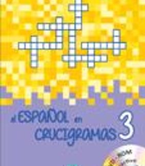 EL ESPANOL EN CRUCIGRAMAS 3 (+ DVD-ROM)