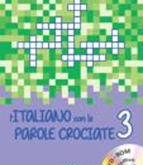 L' ITALIANO CON LE PAROLE CROCIATE 3 (+ DVD-ROM)