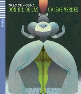 DON GIL DE LAS CALZAS VERDES + AUDIO CD