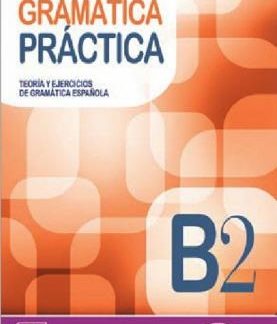 GRAMATICA PRACTICA B2 (+ CD)