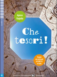 CHE TESORI! SITI UNESCO IN ITALIA