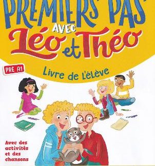 PREMIERS PAS AVEC LÉO ET THÉO - STARTER LEVEL - STUDENT'S BOOK