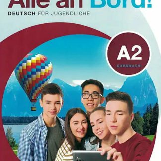 ALLE AN BORD! 2 KURSBUCH + DIGITAL BOOK + ELILINK APP