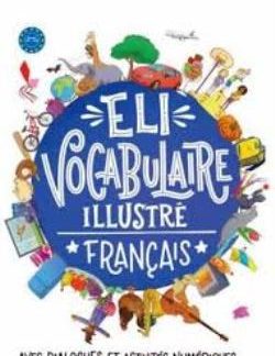 ELI VOCABULAIRE ILLUSTRE FRANCAIS 2025 N/E