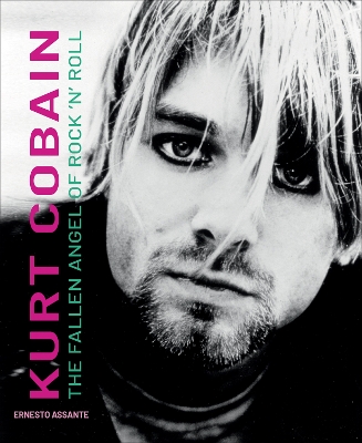 KURT COBAIN : THE FALLEN ANGEL OF ROCK 'N' ROLL HC