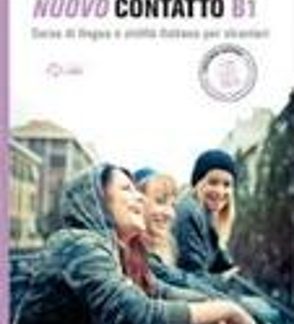 NUOVO CONTATTO B1 STUDENTE ED ESERCIZI N/E