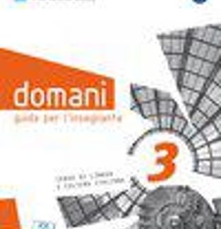 DOMANI 3 GUIDA INSEGNANTE