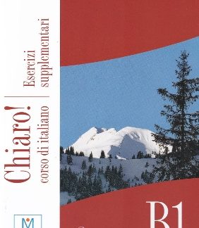 CHIARO! B1 ESERCIZI SUPPLEMENTARI (+ AUDIO CD)