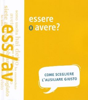 ESSERE O AVERE? A1 / B1