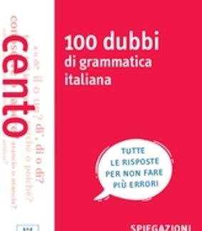 100 DUBBI DI GRAMMATICA ITALIANA