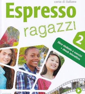 ESPRESSO RAGAZZI 2 A2 STUDENTE (+ EBOOK INTERATTIVO)