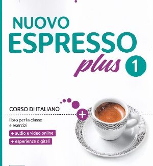 NUOVO ESPRESSO PLUS 1 STUDENTE ED ESERCIZI ( + ON LINE AUDIO)
