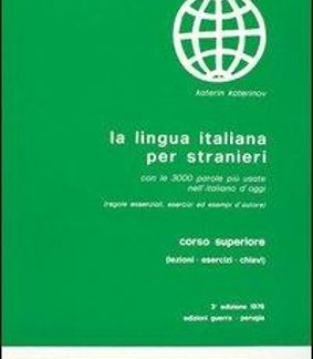 LA LINGUA ITALIANA PER STRANIERI SUPERIORE STUDENTE