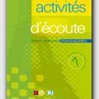 ACTIVITES D'ECOUTE 1 - PHOTOCOPIABLE + CD