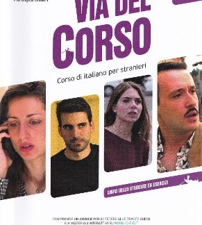 VIA DEL CORSO B1 STUDENTE ED ESERCIZI