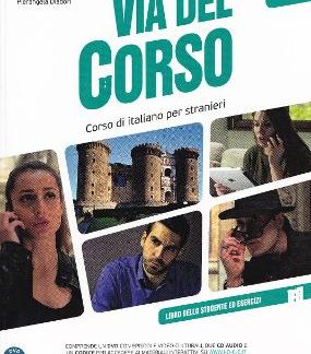 VIA DEL CORSO B2 STUDENTE ED ESERCIZI (+ CD + DVD)
