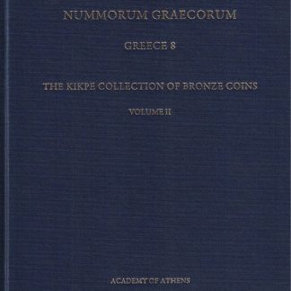 SYLLOGE NUMMORUM GRAECORUM, GREECE 8 THE KIKPE COLLECTION OF BRONZE COINS, VOLUME IΙ