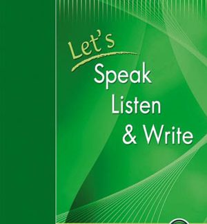 LET'S SPEAK LISTEN & WRITE 1 SB