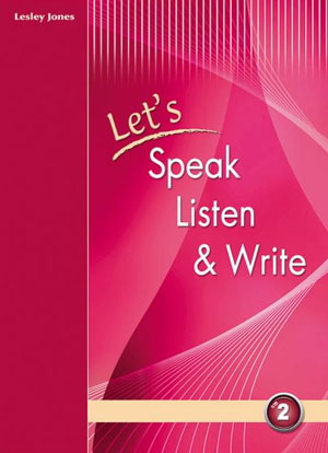 LET'S SPEAK LISTEN & WRITE 2 SB