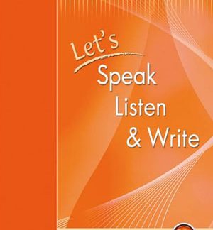 LET'S SPEAK LISTEN & WRITE 4 SB
