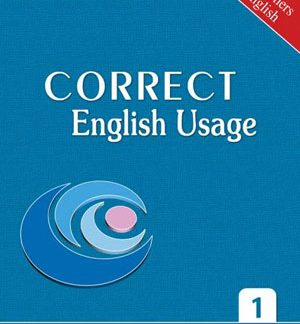 CORRECT ENGLISH USAGE 1