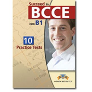 SUCCEED IN B1 BCCE PRACTICE TESTS TCHR'S 2012 EDITION