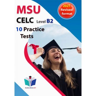 SUCCEED IN MSU CELC B2 10 PRACTICE TESTS TCHR'S 2021 FORMAT