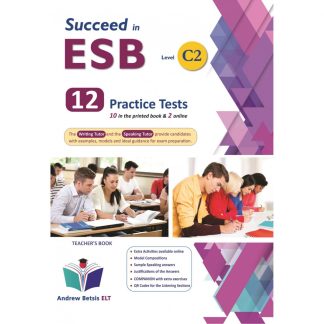 SUCCEED IN ESB C2 (10+2) PRACTICE TESTS TCHR'S