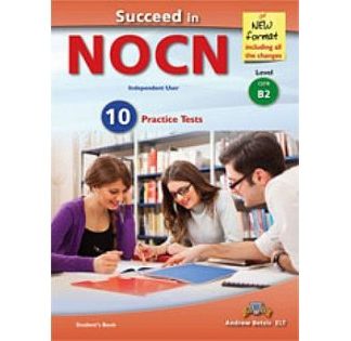 SUCCEED IN NOCN B2 10 PRACTICE TESTS TCHRS NEW FORMAT 2015