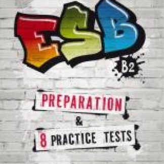 ESB B2 PREPARATION & 8 PRACTICE TESTS TCHR'S
