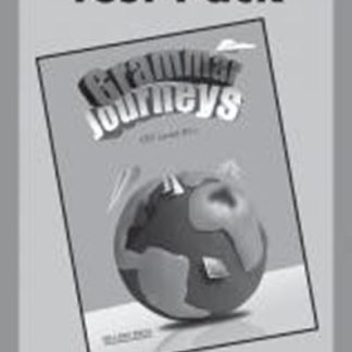 GRAMMAR JOURNEYS B1+ TCHR'S TEST
