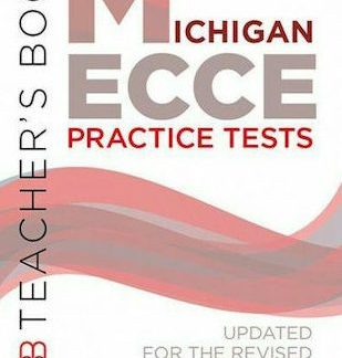 MICHIGAN ECCE PRACTICE EXAMS TCHR'S 2021