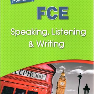 FCE SPEAKING, LISTENING & WRITING TCHR S NEW 2015 FORMAT