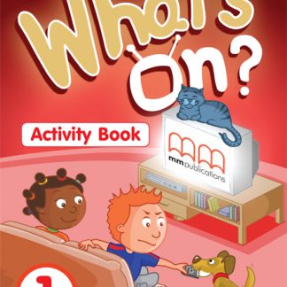 WHAT'S ON ? 1 ACTIVITY BOOK