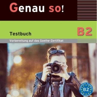 GENAU SO! B2 TESTBUCH
