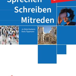 SPRECHEN - SCHREIBEN - MITREDEN AKTUELL KURSBUCH