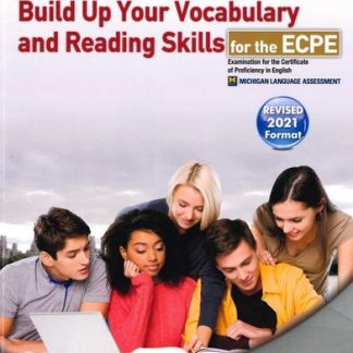 THE NEW BUILD UP YOUR VOCABULARY AND READING SKILLS ECPE TCHR'S 2021 FORMAT