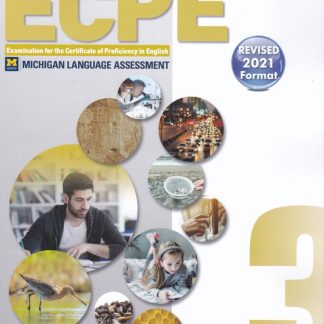 ECPE PRACTICE TESTS 3 TCHR'S REVISED 2021 FORMAT(+ CD (8))