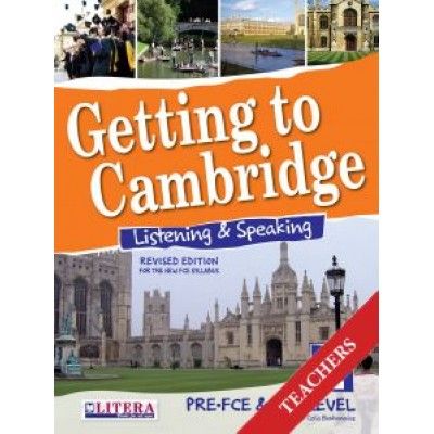 GETTING TO CAMBRIDGE BOOK 1 LISTENING & SPEAKING PRE-FCE + FCE TCHR'S
