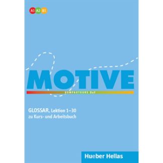 MOTIVE A1 - A2 - B1 (LEKTION 1 - 30) GLOSSAR