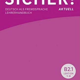 SICHER! AKTUELL B2.2 GLOSSAR