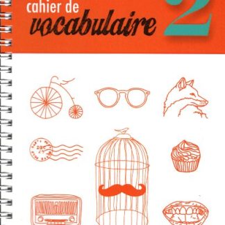 MON CAHIER DE VOCABULAIRE 2