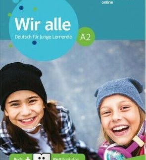 WIR ALLE A2 KURSBUCH (MIT AUDIOS & VIDEOS ON LINE)