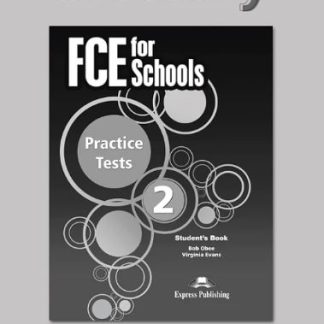 FCE FOR SCHOOLS 2 PRACTICE TESTS GLOSSARY