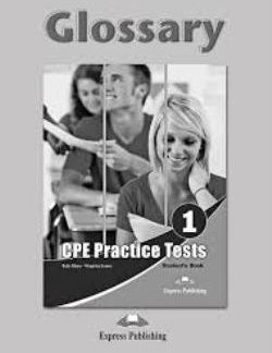 CPE PRACTICE TESTS 1 GLOSSARY 2013