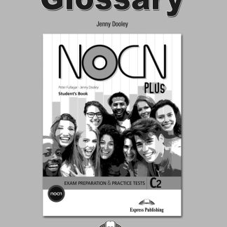 NOCN PLUS EXAM PREPARATION & PRACTICE TESTS C2 GLOSSARY