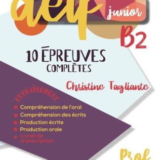 DELF JUNIOR B2 10 EPREUVES COMPLETES PROFESSEUR