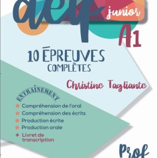 DELF JUNIOR A1 10 EPREUVES COMPLETES PROFESSEUR
