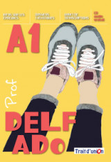 DELF ADO A1 PROFESSEUR