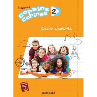 NOUVEAU COPAINS COPINES 2 CAHIER
